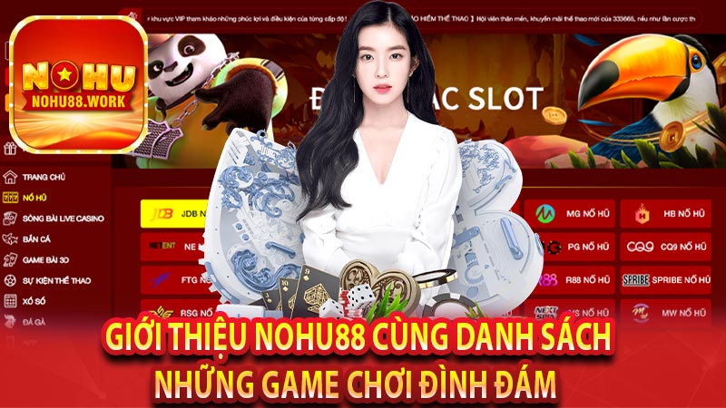 Giới thiệu nohu88 cùng danh sách những game chơi đình đám  