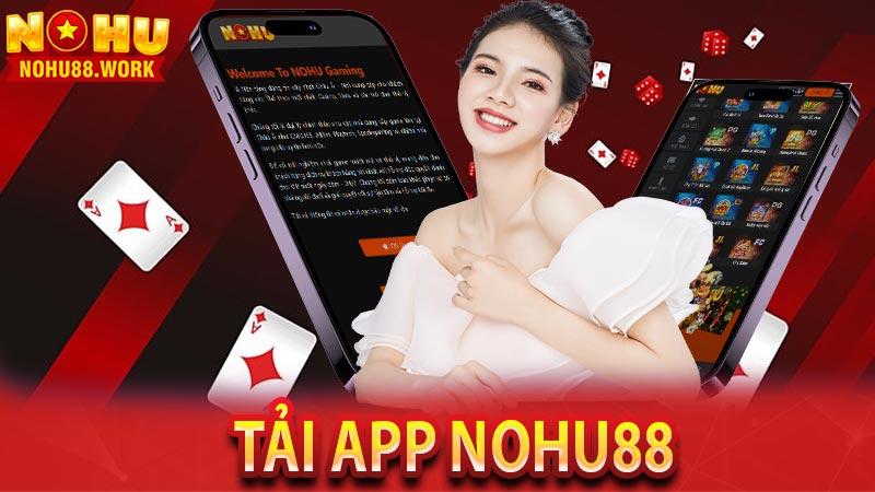 Tải app Nohu88