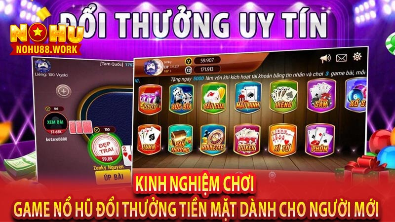 Kinh nghiệm chơi game nổ hũ đổi thưởng tiền mặt dành cho người mới